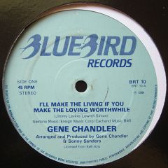 Gene Chandler - Gene Chandler - I'll Make The Living If You Make The Loving Worthwhile - Bluebird