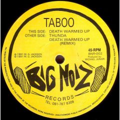Taboo - Taboo - Death Warmed Up - Big Noiz Records