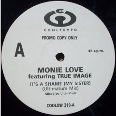 Monie Love Featuring True Image - Monie Love Featuring True Image - It's A Shame (My Sister) - Cooltempo