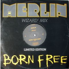 Merlin - Merlin - Born Free (Remix) - Rhythm King