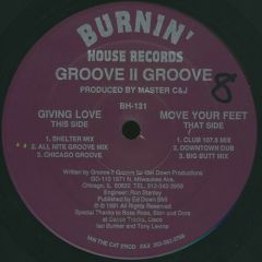 Groove Ii Groove - Groove Ii Groove - Givin Love / Move Your Feet - Burning House