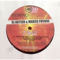 DJ Artee B & Marco Pavone - DJ Artee B & Marco Pavone - I Will - Rewind Records