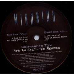 Commander Tom - Commander Tom - Are Am Eye? - The Remixes - Mindstar