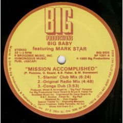Big Baby Feat. Mark Star - Big Baby Feat. Mark Star - Mission Accomplished - Big Productions