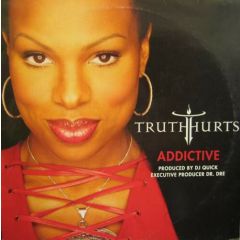 Truth Hurts - Truth Hurts - Addictive - Aftermath
