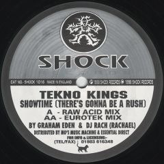 Tekno Kings - Tekno Kings - Showtime(There's Gonna Be A Rush) - Shock Records