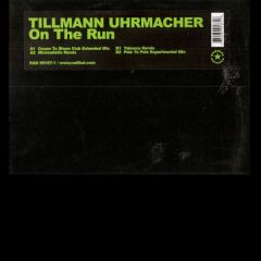 Tillmann Uhrmacher - Tillmann Uhrmacher - On The Run - Radikal