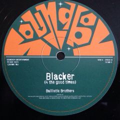 Ballistic Brothers - Ballistic Brothers - Blacker - Soundboy