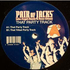 Pair Of Jacks - Pair Of Jacks - That Party Track - A Squared Muzik