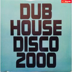 Various Artists - Various Artists - Dub House Disco 2000 - Guerilla