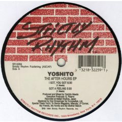 Yoshito - Yoshito - The After Hours E.P - Strictly Rhythm