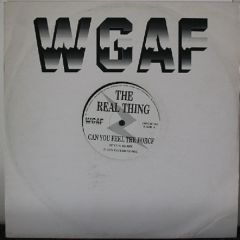 Real Thing - Real Thing - Can You Feel The Force - Wgaf