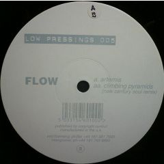 Flow - Flow - Artemis / Climbing Pyramids - Low Pressings