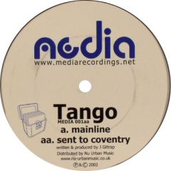 Tango - Tango - Mainline / Sent To Coventry - Media