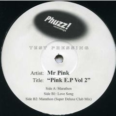 Mr. Pink - Mr. Pink - Pink E.P. Vol 2 (Test Pressing) - Phuzz! Recordings