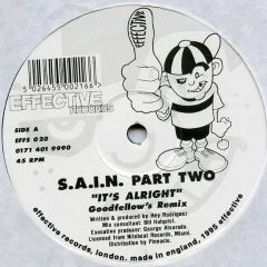 Sain Part Ii - Sain Part Ii - It's Alright (Remix) - Effective