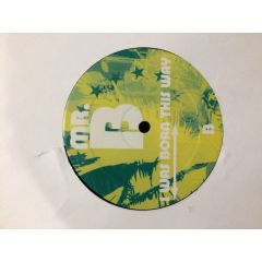 Mr. B - Mr. B - Funky Weekend / I Was Born This Way - Not On Label