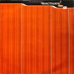 Reactivate - Reactivate - Reactivate Five - Pure Trance And Techno - React
