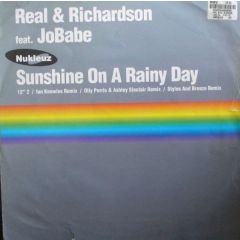 Real & Richardson Ft Jobabe - Real & Richardson Ft Jobabe - Sunshine On A Rainy Day (Remixes) - Nukleuz Blue