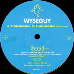 Wyseguy - Wyseguy - Housemaster - Boo! Records