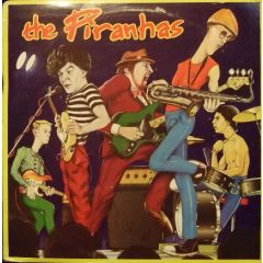  The Piranhas  -  The Piranhas  - The Piranhas - Sire