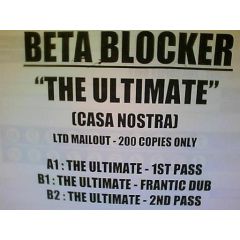 Beta Blocker - Beta Blocker - The Ultimate - Casa Nostra