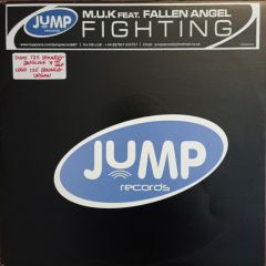 M.U.K Feat Fallen Angel - M.U.K Feat Fallen Angel - Fighting - Jump Records