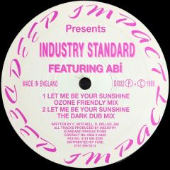 Industry Standard - Industry Standard - Let Me Be Your Sunshine - Deep Impact