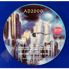 Ad 2000 - Ad 2000 - What Have We Done (Blue Vinyl) - Deep Groove
