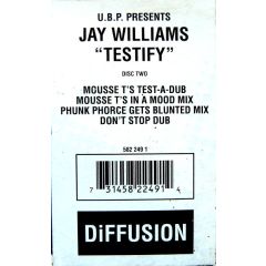 Jay Williams - Jay Williams - Testify (1997 Remix) - Diffusion