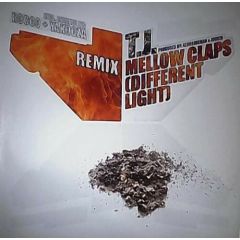 T.J. - T.J. - Mellow Claps (Different Light) (Remix) - Club Culture