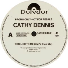 Cathy Dennis - Cathy Dennis - You Lied To Me - Polydor