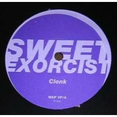 Sweet Exorcist - Sweet Exorcist - Clonk - Warp Records