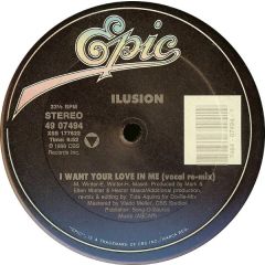 Ilusion - Ilusion - I Want Your Love In Me - Epic