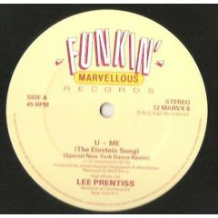 Lee Prentiss - Lee Prentiss - U + Me (The Einstein Song) (Remix) - Funkin' Marvellous Records