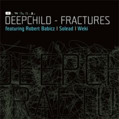 Deepchild - Deepchild - Fractures - Beef 4