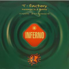 T Factory - T Factory - Message In A Bottle - Inferno