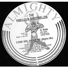 The Fabulous Spectrelles - The Fabulous Spectrelles - Come See About Me - Almighty