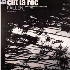 Cut La Roc Feat. Gary Lightboy - Cut La Roc Feat. Gary Lightboy - Fallen - Skint