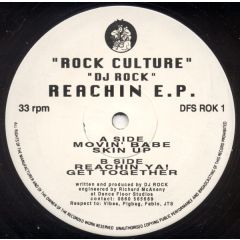 DJ Rock - DJ Rock - Reachin EP - Rock Culture