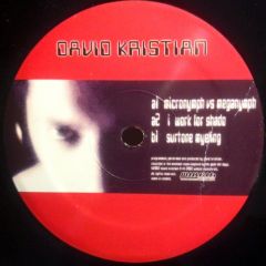 David Kristian - David Kristian - Micronymph Vs Meganymph - Wikkid Records