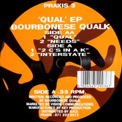 Bourbonese Qualk - Bourbonese Qualk - Qual EP - Praxis