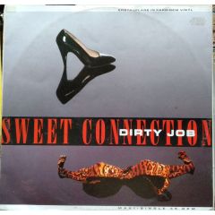 Sweet Connection - Sweet Connection - Dirty Job (Yello Vinyl) - Blow Up