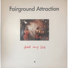 Fairground Attraction - Fairground Attraction - Find My Love - RCA