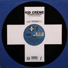 Kid Creme - Kid Creme - Hypnotising - Positiva