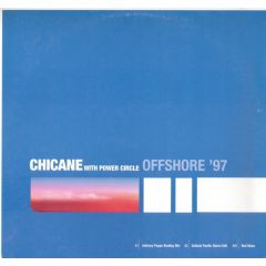 Chicane & Powercircle - Chicane & Powercircle - Offshore 97 - Edel