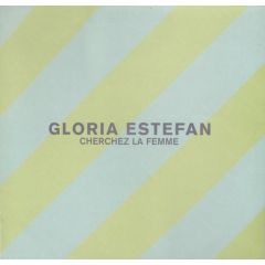 Gloria Estefan - Gloria Estefan - Cherchez La Femme - Epic