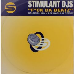 Stimulant DJ's - Stimulant DJ's - F*Ck Da Beatz - Stimulant