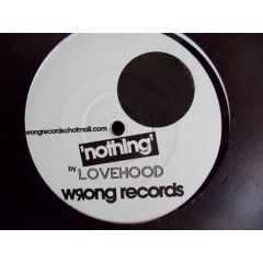 Lovehood Presents - Lovehood Presents - Nothing - Wrong Records
