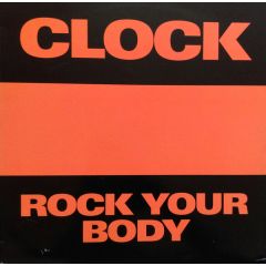Clock - Clock - Rock Your Body - Power Station Recordings